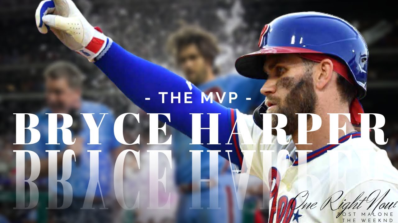 The MVP || Bryce Harper Mix || One Right Now - Post Malone, The Weeknd