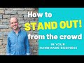 How to make your Handmade Store stand out from the crowd and beat your competition