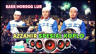 Sholawat AzZahir Terbaru 2021 - Spesial Koplo - Full Bass Horegg Lur👍