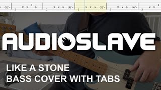 Audioslave - Like a Stone (Bass Cover with Tabs)