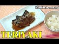 ■How to cook Teriyaki Saba (mackerel)■Basic teriyaki sauce