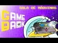 GameBack | Sala de Máquinas | Mega Drive