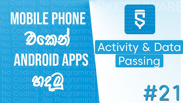 #21 Sketchware sinhala | How to make an app | Activity and Data Passing