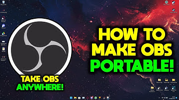 How To Make OBS PORTABLE!