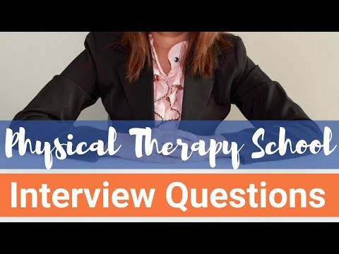 physical-therapy-school-interview-questions