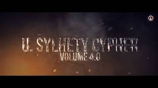 U Sylhety Cypher Vol 4 2024 Bangy Rhythmsta Leo Boys Cj Booster Sq Ikky Gaa Official Teaser