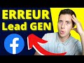 Gnration de leads avec facebook ads lerreur  ne pas faire 