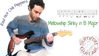 Video thumbnail of "Red Hot Chili Peppers - Mellowship Slinky in B Major - Guitar lesson / tutorial / cover with tab"
