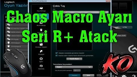 Chaos Macro Ayarı Seri R +Skill Combo Ayarları LOGİTECH G300s #MakroTV