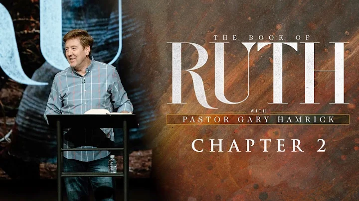 Verse by Verse Bible Study  |  Ruth 2  |  Gary Ham...