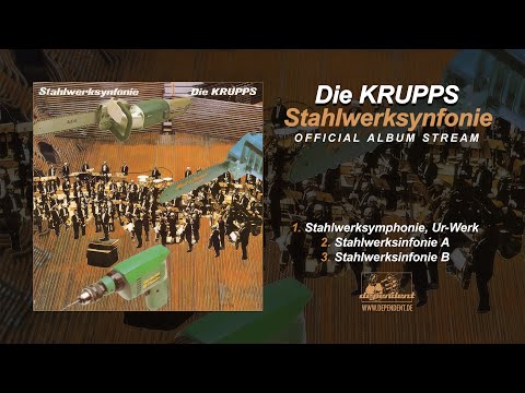 Die Krupps - Stahlwerksynfonie [Full Album Player] - YouTube