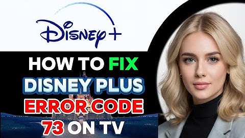 How to Safely Fix Disney Plus Error Code 73 on TV (ONLY WAY!)
