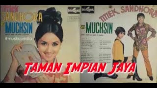 (Full Album) Titiek Sandhora & Muchsin # Taman Impian Jaya