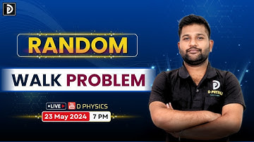 Random Walk Problem | D PHYSICS |