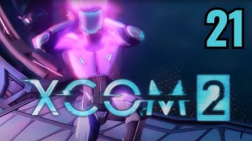 Final Mission Alien Fortress!! | Xcom 2 Walkthrough Part 21 | Alien Hunters DLC | No Commentary