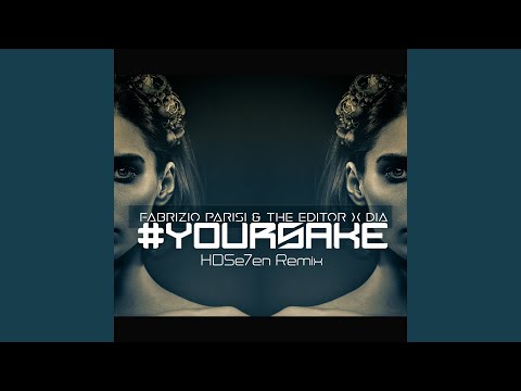 #yoursake (HDSe7eN Remix)
