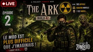 ☣️ Le Monde Extérieur Est Mortel… THE ARK Project Zomboid LIVE #2