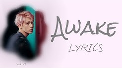 BTS Jin - 'Awake' [Han|Rom|Eng lyrics] [FULL Version]  - Durasi: 3:51. 