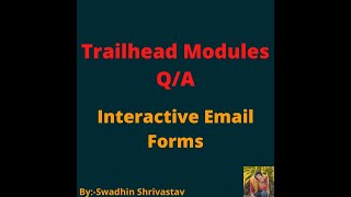 Interactive Email Forms #salesforce #swadhinshrivastav #trailhead #project #trails