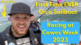 First Time Ever On A Sailboat Racing At Cowes Week 2023 Regatta by Dan Chambers 4,502 views 9 months ago 17 minutes