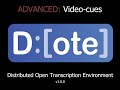 Dote  how to use cues advanced