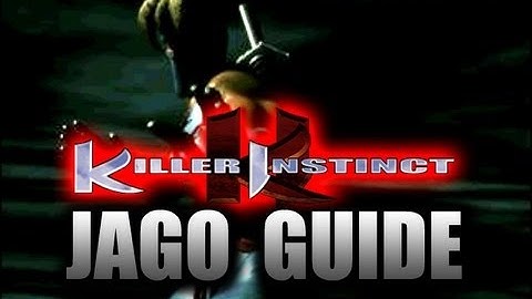 Jago Guide Killer Instinct Classic - Commentary
