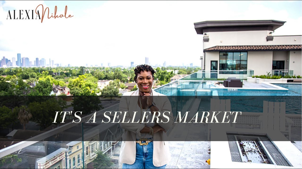 Houston Real Estate Sellers Market YouTube