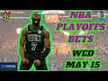 NBA Picks Today 5/15/2024 | FREE NBA Best Bets | CHEF D