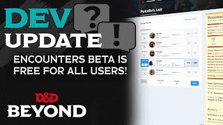 How to Use Encounters Beta | Dev Update | D&D Beyond screenshot 5