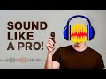 Make Your Voice Professional in Just 3 Clicks | Studio Quality Voice at Home