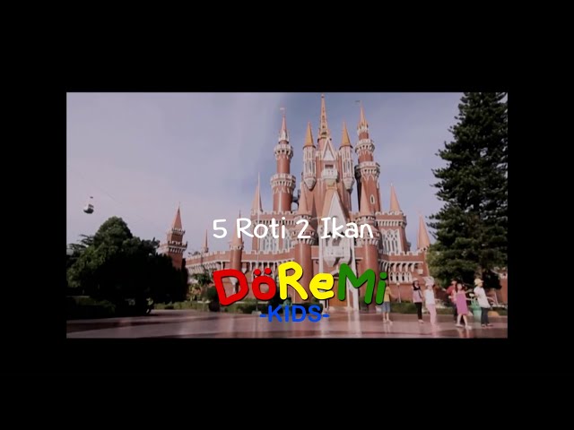 DOREMI Kids - 5 Roti 2 Ikan