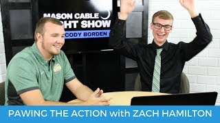 Mason Cable Night Show S1 E2 - Pawing The Action With Zach Hamilton