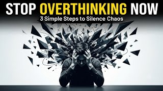 Stop Overthinking in 5 Minutes