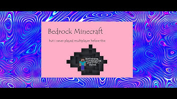 Java player plays Minecraft Bedrock Edition for the first time