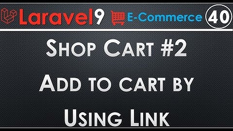 40 Laravel Shop Cart 2  Add one product shop cart from link