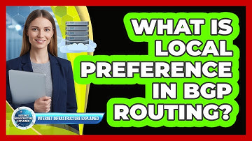 What Is Local Preference in BGP Routing?