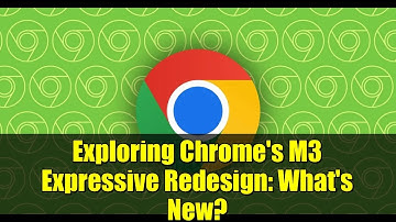 Exploring Chrome