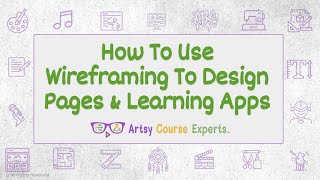How To Use Wireframing To Design Pages & Learning Apps