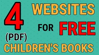 4 Websites For Free Children&#39;s Books (PDF)