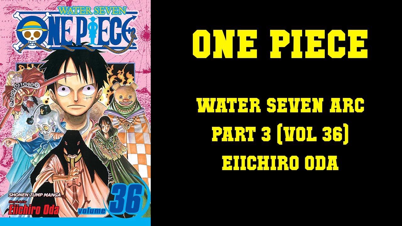 One Piece Water Seven Arc Part 3 Enter Cp9 Youtube