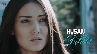 Husan - Dildor | Хусан - Дилдор