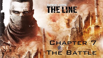 Spec Ops: The Line - Chapter 7 - The Battle