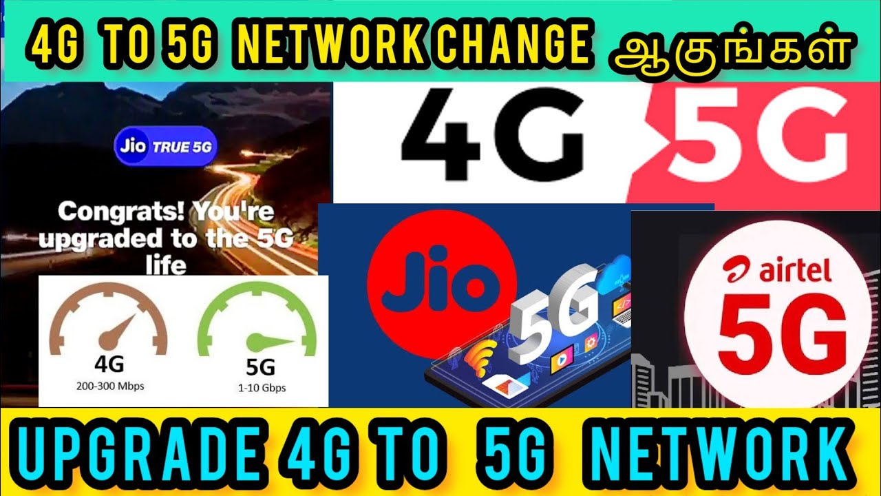 How To Upgrade 4G To 5G Network Tamil 4g Network To 5g Network Change how-to-upgrade-4g-to-5g-network-tamil-4g-network-to-5g-network-change