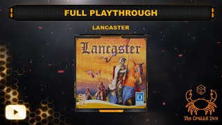 Lancaster ... Full Playthrough and Review by the Crabby Dice