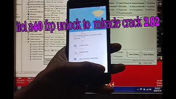 itel a40 frp unlock miracle crack 2.82