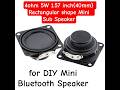4ohm 5W 1.57 inch(40mm) Rectangular shape Mini Sub Speaker for DIY Mini Bluetooth Speaker🔊#speaker