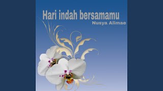 Hari indah bersamamu