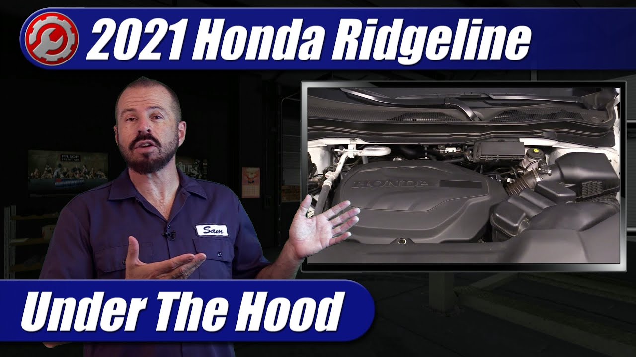 2017-2022 Honda Ridgeline: Engine Explained