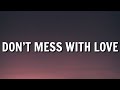 James Morrison - Don&#39;t Mess With Love (Lyrics)