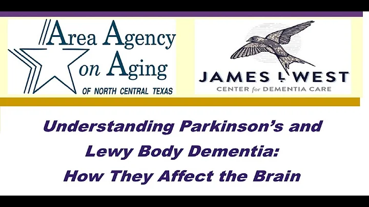 Understanding Parkinson's and Lewy Body Dementia 8-9-2022